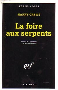 Livrenpoche : La foire aux serpents - Harry Crews - Livre