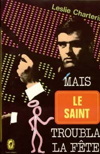 Livrenpoche : Mais le Saint troubla la fête... - Leslie Charteris - Livre