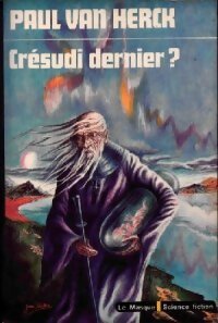 Crésudi dernier ? - Paul Van Herck - Livre