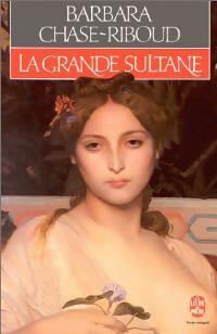 Livrenpoche : La grande sultane - Barbara Chase-Riboud - Livre