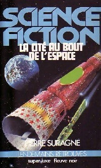 La cité au bout de l'espace - Pierre Suragne - Livre