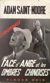 Livrenpoche : Face d'Ange et les ombres chinoises - Adam Saint-Moore - Livre