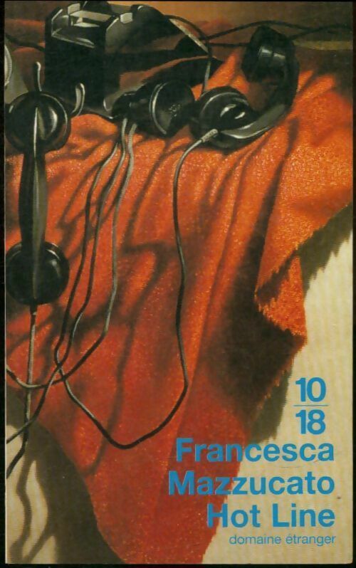 Livrenpoche : Hot line - Francesca Mazzucato - Livre