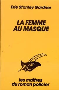 Livrenpoche : La femme au masque - Erle Stanley Gardner - Livre