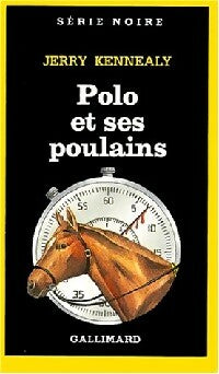 Livrenpoche : Polo et ses poulains - Jerry Kennealy - Livre