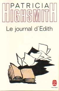 Livrenpoche : Le journal d'Edith - Patricia Highsmith - Livre