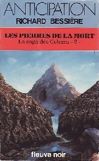 La saga des Coburn Tome II : Les pierres de la mort - Francois-Richard Bessière - Livre