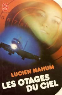 Livrenpoche : Les otages du ciel - Lucien Nahum - Livre