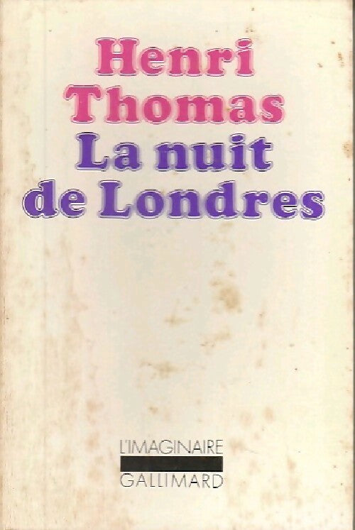 Livrenpoche : La nuit de Londres - Henri Thomas - Livre
