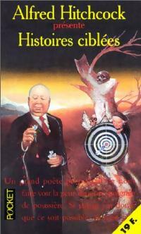 Histoires ciblées - Alfred Hitchcock -  Pocket - Livre
