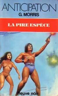Livrenpoche : La pire espèce - Gilles Morris - Livre