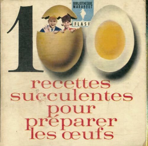 Livrenpoche : 100 recettes pour préparer les oeufs - Inconnu - Livre