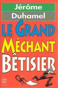 Livrenpoche : Le grand méchant bêtisier - Jérôme Duhamel - Livre