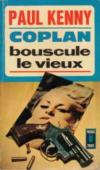 Livrenpoche : Coplan bouscule le vieux - Paul Kenny - Livre