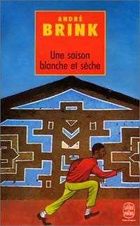 Livrenpoche : Une saison blanche et sèche - André Brink - Livre