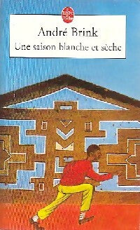 Livrenpoche : Une saison blanche et sèche - André Brink - Livre