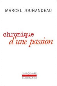 Livrenpoche : Chronique d'une passion - Marcel Jouhandeau - Livre