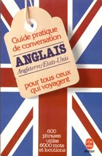 Livrenpoche : Guide pratique de conversation pour tous ceux qui voyagent : Anglais - Werner Reuther, André Ravier - Livre