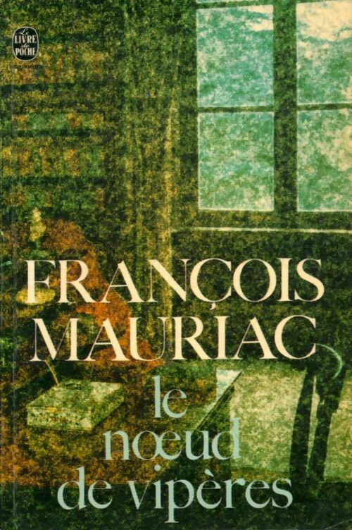 Livrenpoche : Le noeud de vipères - François Mauriac - Livre