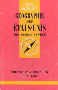 Géographie des Etats-Unis - Pierre George - Livre