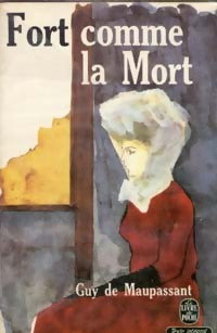 Livrenpoche : Fort comme la mort - Guy De Maupassant - Livre