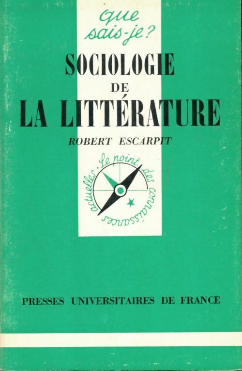 Livrenpoche : Sociologie de la littérature - Robert Escarpit - Livre