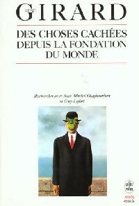 Des choses cachées depuis la fondation du monde - René Girard - Livre
