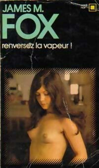 Livrenpoche : Renversez la vapeur ! - James M. Fox - Livre