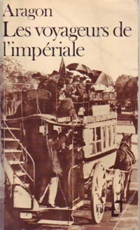 Livrenpoche : Les voyageurs de l'impériale - Louis Aragon - Livre