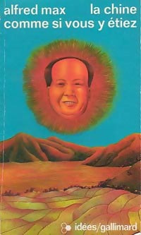 Livrenpoche : La Chine comme si vous y étiez - Alfred Max - Livre