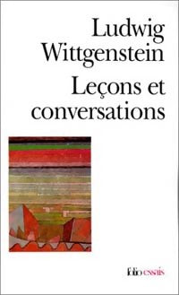 Livrenpoche : Leçons et conversations sur l'esthétique, la psychologie et la croyance religieuse / Conférence sur l'éthique - Ludwig Wittgenstein - Livre
