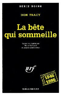 Livrenpoche : La bête qui sommeille - Don Tracy - Livre