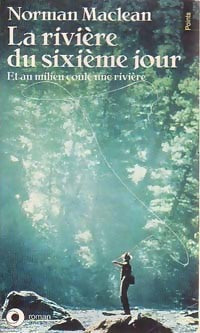 Livrenpoche : La rivière du sixième jour - Norman MacLean - Livre