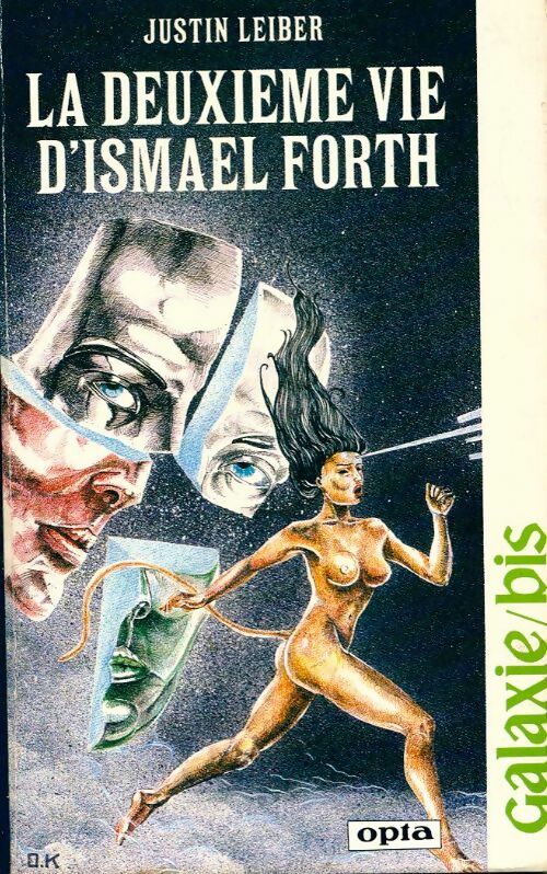 Livrenpoche : La deuxième vie d'Ismael Forth - Justin Leiber - Livre