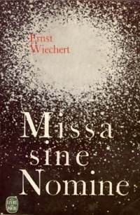 Livrenpoche : Missa sine nomine - Ernst Wiechert - Livre