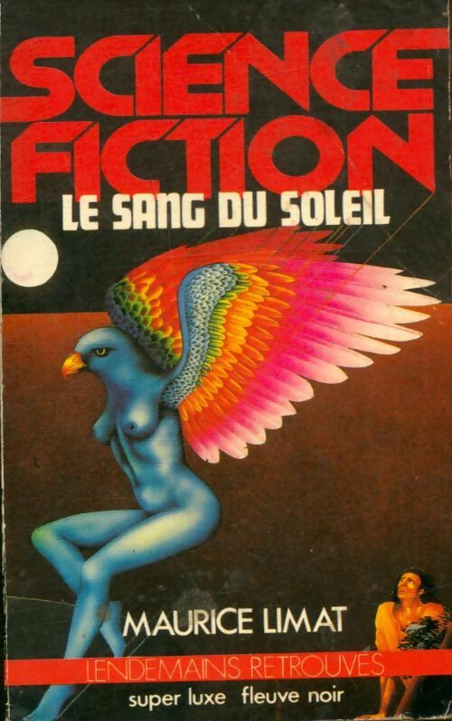 Livrenpoche : Le sang du Soleil - Maurice Limat - Livre