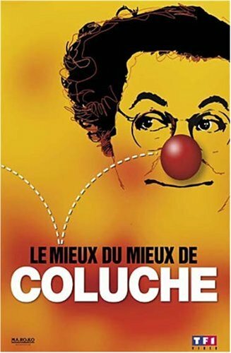 Livrenpoche : Coluche : Le mieux du mieux - XXX - DVD