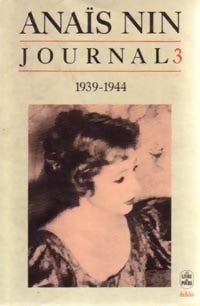 Livrenpoche : Journal Tome III : 1939-1944 - Anaïs Nin - Livre