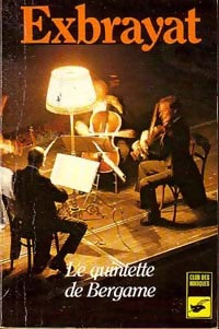 Livrenpoche : Le quintette de Bergame - Charles Exbrayat - Livre