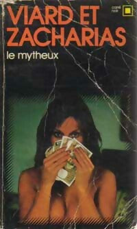 Le mytheux - Henri Viard ; Zacharias -  Carré Noir - Livre
