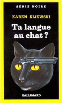 Livrenpoche : Ta langue au chat ? - Karen Kijewski - Livre