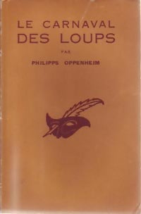 Le carnaval des loups - Philips E. Oppenheim - Livre