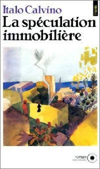Livrenpoche : La spéculation immobilière - Italo Calvino - Livre