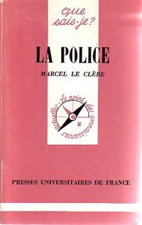 Livrenpoche : La police - Marcel Le Clère - Livre