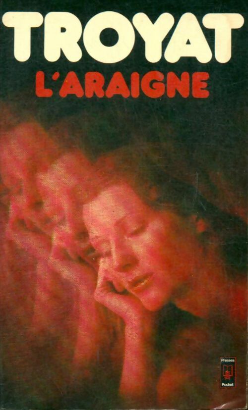 Livrenpoche : L'araigne - Henri Troyat - Livre