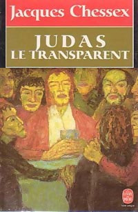 Judas le transparent - Jacques Chessex -  Le Livre de Poche - Livre