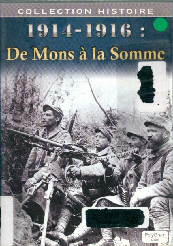 Livrenpoche : Première Guerre Mondiale-1914-1916 De Mons à la Somme - XXX - DVD