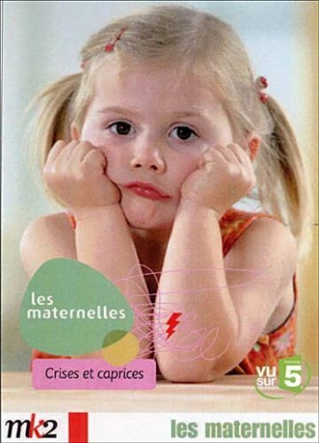 Livrenpoche : Les Maternelles, vol.7 : Crises et caprices - XXX - DVD