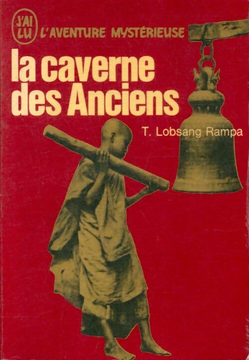 La caverne des anciens - T. Lobsang Rampa -  Aventure - Livre