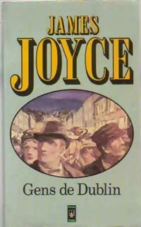 Livrenpoche : Gens de Dublin - James Joyce - Livre
